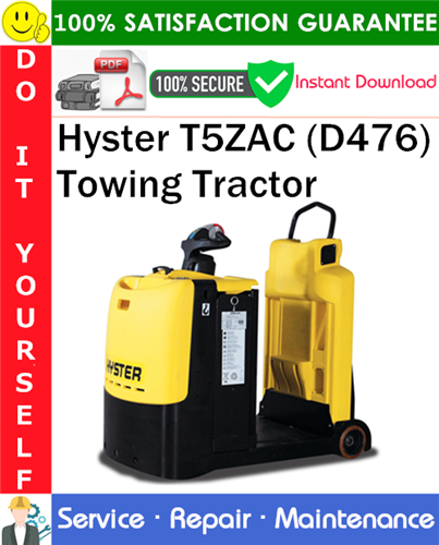 Thumbnail Hyster T5ZAC (D476) Towing Tractor Service Repair Manual PDF Download ◆ Thumbnail Hyster T5ZAC (D476) Towing Tractor Service Repair Manual PDF Download ◆
