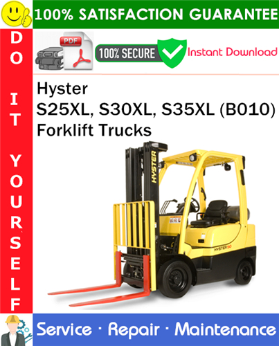 Thumbnail Hyster S25XL, S30XL, S35XL (B010) Forklift Trucks Service Repair Manual PDF Download ◆