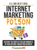 Thumbnail Eliminating Internet Marketing Poison Thumbnail Eliminating Internet Marketing Poison