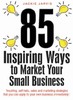Thumbnail 85 Inspiring Ways to Market Your Small Business: Thumbnail 85 Inspiring Ways to Market Your Small Business: