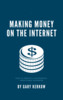 Thumbnail Making Money on the Internet Thumbnail Making Money on the Internet