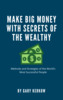 Thumbnail Make Big Money With Secrets of the Wealthy Thumbnail Make Big Money With Secrets of the Wealthy