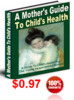 Thumbnail A Mother s Gudie To Childs Health