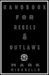 Thumbnail Handbook for Rebels and Outlaws: Resisting Tyrants, Hangmen, Thumbnail Handbook for Rebels and Outlaws: Resisting Tyrants, Hangmen,
