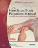 Thumbnail The Muscle and Bone Palpation Manual with Trigger Points, Re