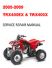 Thumbnail 2005-2009 TRX400EX 400X Service Repair Manual