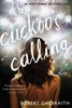 Thumbnail The Cuckoos Calling (Cormoran Strike) 