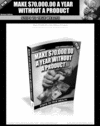 Thumbnail How To Make $70,000.00 A Year Without A Product eBook Thumbnail How To Make $70,000.00 A Year Without A Product eBook