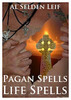 Thumbnail Pagan Spells - Life Spells Book