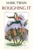 Thumbnail Roughing It by Mark Twain