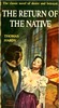 Thumbnail The Return of the Native by Thomas Hardy