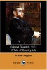 Thumbnail Colonel Quaritch,V.C.:A Tale of Country Life by H.R. Haggard