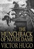 Thumbnail The Hunchback of Notre Dame by Victor Hugo Thumbnail The Hunchback of Notre Dame by Victor Hugo