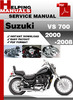 Thumbnail Suzuki VS 700 2000-2008 Service Repair Manual Download