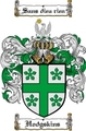 Thumbnail Hodgskins Family Crest Hodgskins Coat of Arms Thumbnail Hodgskins Family Crest Hodgskins Coat of Arms
