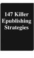 Thumbnail 147 Killer ePublishing Strategies Thumbnail 147 Killer ePublishing Strategies
