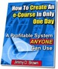 Thumbnail How To Create An e-Course In Only One Day Thumbnail How To Create An e-Course In Only One Day