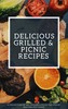 Thumbnail Delicious Grilled & Picnic Recipes Thumbnail Delicious Grilled & Picnic Recipes