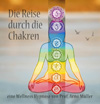 Thumbnail Wellness Hypnose - Die Reise durch die Chakren (MP3)