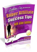 Thumbnail Super Affiliate Success Tips with Allan Gardyne With GR (Giveaway Rights)
