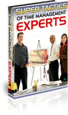 Thumbnail Super Tactics of Time Management Experts With PLR (Private Label Rights)