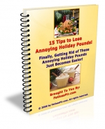 Thumbnail 15 Tips To Lose Annoying Holiday Pounds - With Master Resale Rights