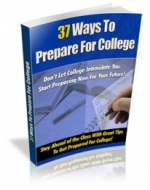 Thumbnail 37 Ways To Prepare For College - With Private Label Rights