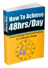 Thumbnail How To Achieve 48hrs/Day - With Master Resell Rights