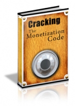 Thumbnail Cracking The Monetization Code - With Master Resale Rights