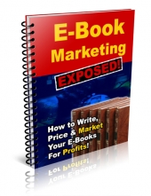 Thumbnail E-Book Marketing Exposed - With Private Label Rights