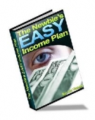 Thumbnail The Newbie‘s Easy Income Plan - With Master Resell Rights