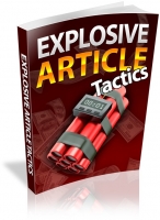 Thumbnail Explosive Article Tactics - With Resale Rights
