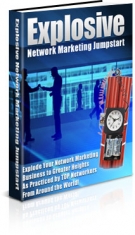 Thumbnail Explosive Network Marketing Jumpstart - With Private Label Rights