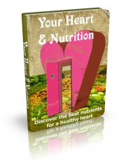 Thumbnail Your Heart & Nutrition - With Private Label Rights
