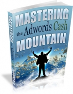 Thumbnail Mastering the Adwords Cash Mountain - With Master Resale Rights