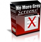 Thumbnail No More Grey Screens - With Resell Rights