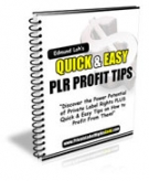 Thumbnail Quick & Easy PLR Profit Tips - With Giveaway Rights