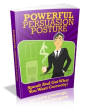 Thumbnail Powerful Persuasion Posture - With Master Resell Rights
