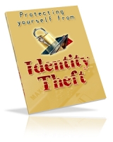 Thumbnail Protecting Yourself From Identity Theft - With Private Label Rights