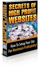 Thumbnail Secrets Of High Profit Websites With Private Label Rights & Master Resale Rights
