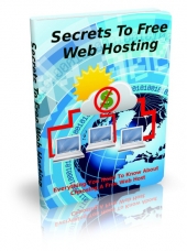 Thumbnail Secrets To Free Web Hosting - With Master Resell Rights