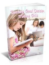 Thumbnail Teaching Good Decision Making Skills - With Master Resell Rights