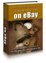 Thumbnail The Expert Guide To Cashing In On eBay - With Private Label Rights