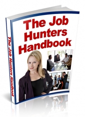 Thumbnail The Job Hunters Handbook - With Private Label Rights