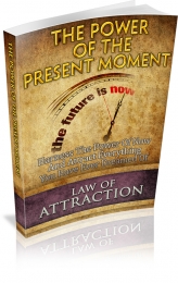 Thumbnail The Power Of The Present Moment - With Master Resale Rights