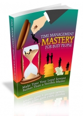 Thumbnail Time Management Mastery For Busy People - With Master Resale Rights