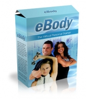 Thumbnail eBody - The Virtual Personal Trainer - With Master Resale Rights