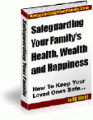 Thumbnail Safeguarding Your Family‘s Health, Wealth & Happiness - With Master Resell Rights