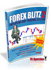 Thumbnail Forex Blitz Explosive Day Trading Systems 