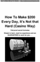 Thumbnail How To Make $200 Every Day - Casino Method
